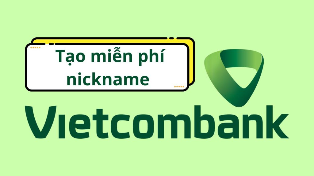 dat-nickname-vietcombank-5