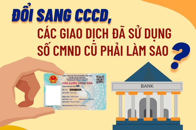 Thay Đổi Số CMND Trong Tài Khoản Ngân Hàng Vietcombank Là Gì