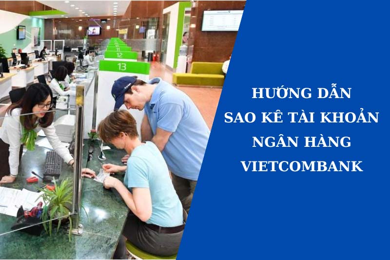 huong-dan-sao-ke-ngan-hang-vietcombank
