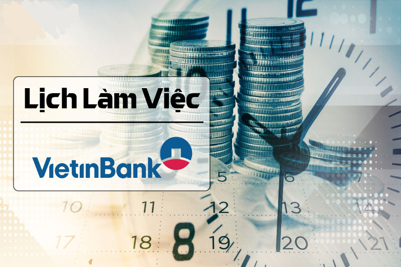 lich-lam-viec-vietinbank