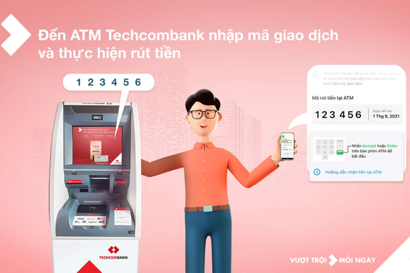 Rút Tiền Không Cần Thẻ Với Techcombank